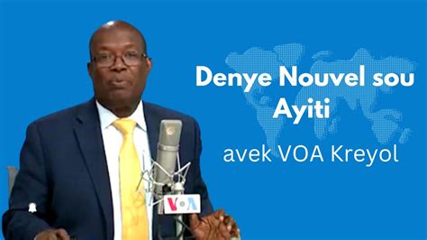 Denye Nouvel Sou Ayiti Avek VOA Kreyol 10 12 22 YouTube