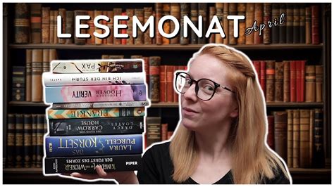 Lesemonat April 2024 I Absolute Highlights I Scented Reading YouTube