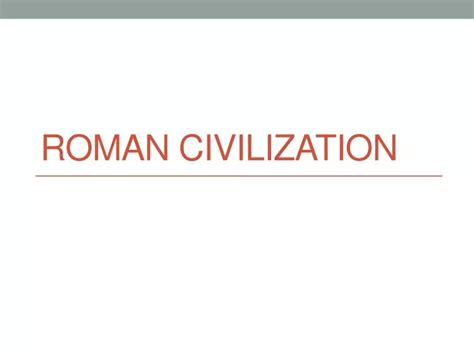 Ppt Roman Civilization Powerpoint Presentation Free Download Id