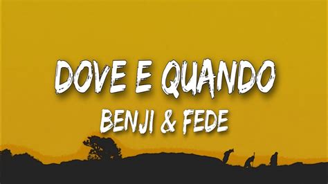 Benji Fede Dove E Quando Testo Youtube