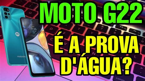 Moto G A Prova D Agua Motorola Moto G Resistente A Agua Youtube