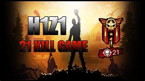 H1z1 21 Kill Solo Win 1 Youtube