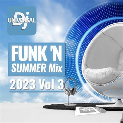 Stream Funk N Disco House Soulful Summer Mix Vol Party