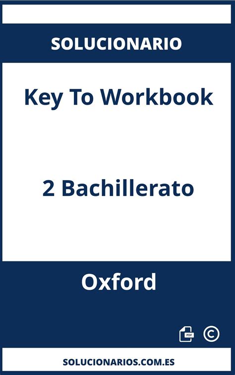 Solucionario De Key To Workbook Bachillerato Oxford