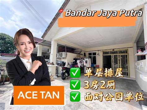 Ace Tan Realty Bandar Jaya Putra Jp Perdana Single Storey Terrace