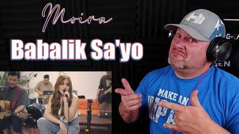 Moira Babalik Sa Yo Official Live Performance Reaction Youtube