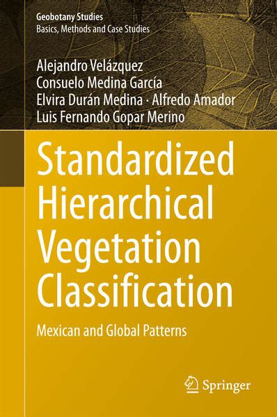 Standardized Hierarchical Vegetation Classification Mexican And Global