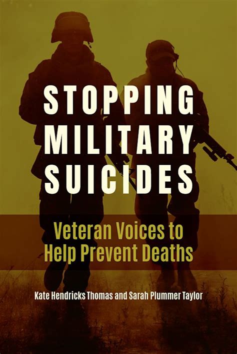 Stopping Military Suicides Veteran Voices To Help Prevent Deaths Kate