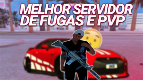 Esse O Melhor Servidor De Fugas E Pvp Do Gta Samp Servidor Otimizado