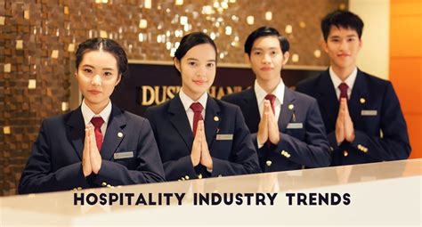 Hospitality Industry Trends Transglobe Academy Blog