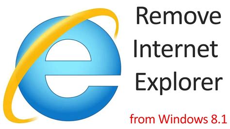 How To Remove Internet Explorer From Windows 8 1 OS YouTube