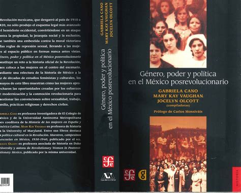 Género Poder Y Política En El México Posrevolucionario Centro De