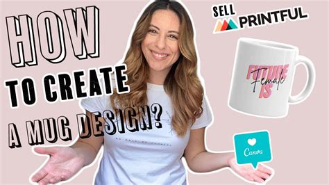 How To Create A Mug On Printful To Sell On Etsy Tutorial Youtube