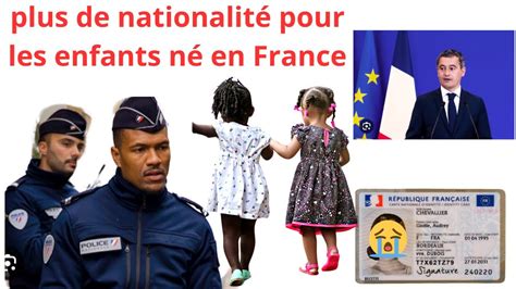 Plus De Droit A La Nationalite Francaise Aux Enfants Des Parents