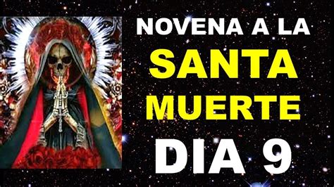 Novena A La Santisima Muerte D A Santisima Muerte Prodigiosa Y