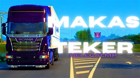 Tehl Kel Hareketler Makas Teker Show Euro Truck Simulator