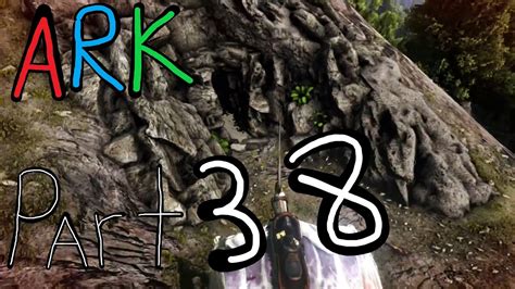 寻找中央洞穴 ARK Survival Evolved 方舟生存进化 Part 38 YouTube