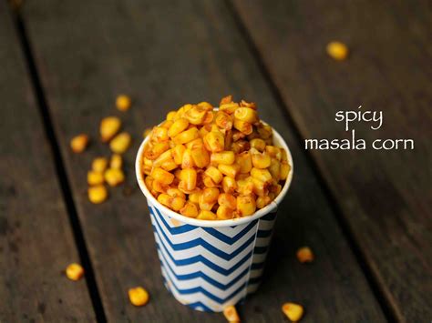 Corn Chaat Recipe Masala Corn Recipe Spicy Sweet Corn Chaat