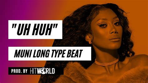 Muni Long Type Beat Uh Huh Prod By Hitworld Youtube