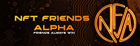 NFT Friends Alpha Alphabot Alpha Made Easy