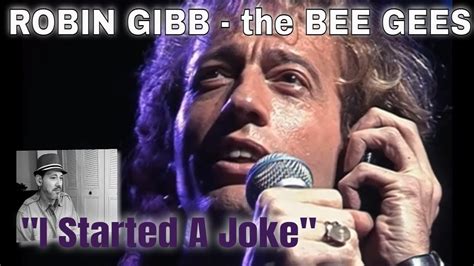 Bee Gees Robin Gibb I Started A Joke Melbourne 1989 YouTube