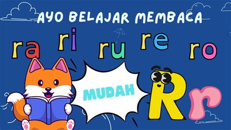 Belajar Membaca Ra Ri Ru Re Ro Bahasa Indonesia Untuk Anak Youtube