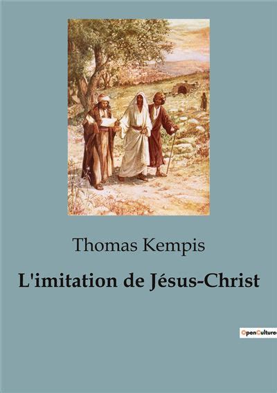 L imitation de Jésus Christ broché Thomas Kempis Achat Livre fnac