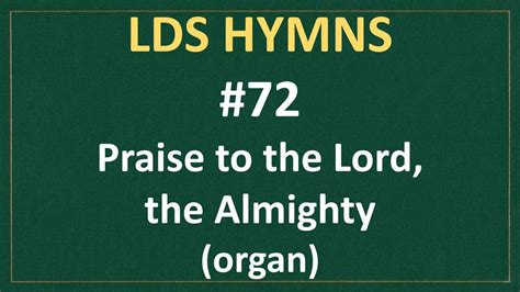 (#72) Praise to the Lord, the Almighty (LDS Hymns - organ instrumental) - YouTube