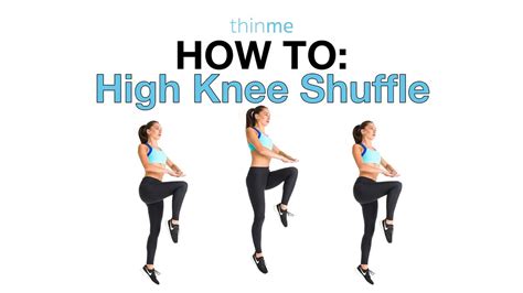 How To High Knee Shuffle Thin Me Workouts Youtube