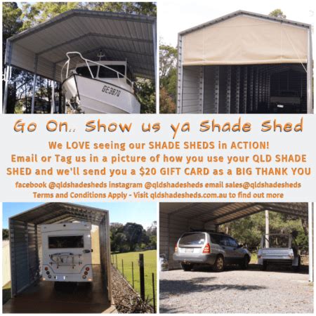 Go On Show Us Ya Shade Shed Qld Shade Sheds