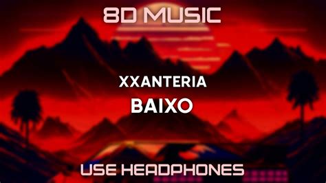 XXANTERIA BAIXO 8D Version YouTube