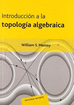 Libro Introducción a la Topología Algebraica De William S Massey