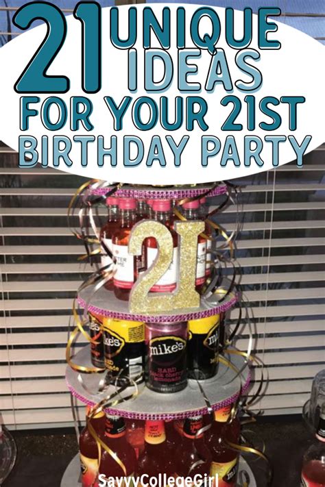 21 Unique Ideas For Your 21st Birthday Party To Have The Best Time