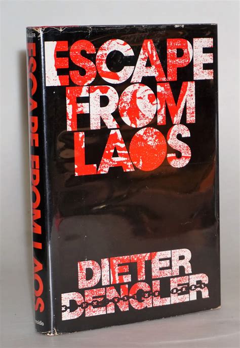 Escape from Laos von Dengler, Dieter: Very Good (1979) First Edition ...