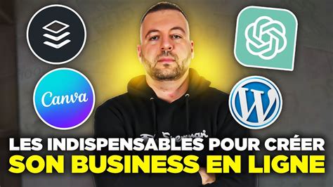 QUELS SONT LES INDISPENSABLES POUR CRÉER TON BUSINESS EN LIGNE YouTube