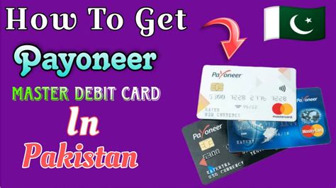 How To Get Payoneer Master Debit Card In Pakistan How To Order