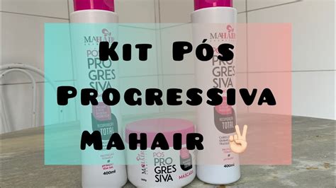 Kit Pós Progressiva da MAHAIR YouTube