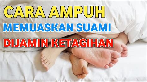 Cara Memuaskan Suami Cara Halal Memuaskan Suami Ketika Istri Haid