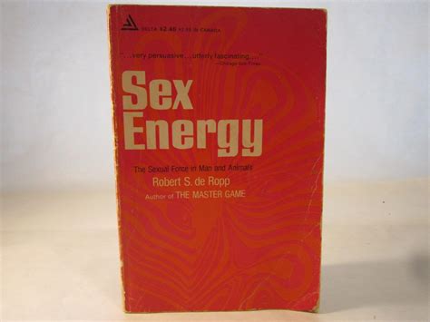 Sex Energy The Sexual Force In Man And Animals A Delta Book Amazon