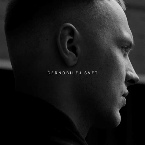 Viktor Sheen Černobílej Svět Lyrics And Tracklist Genius