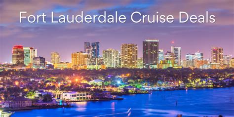 Best Cruise Deals from Fort Lauderdale