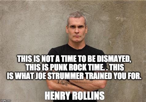 Bisexual Baker — [image Henry Rollins Says This Is Not A Time To