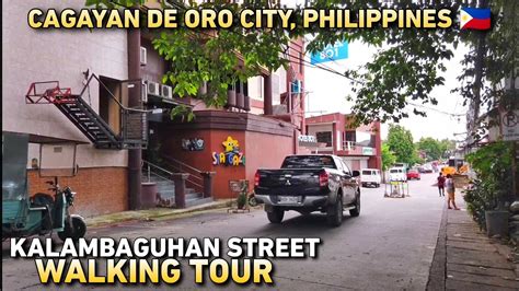 KALAMBAGUHAN STREET WALKING TOUR CAGAYAN DE ORO CITY PHILIPPINES