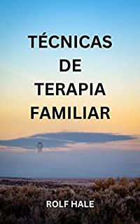 TÉCNICAS DE TERAPIA FAMILIAR eBook Resumo Ler Online e PDF por