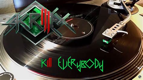 Skrillex Kill Everybody [hq Vinyl Rip] Black Vinyl Ep Youtube