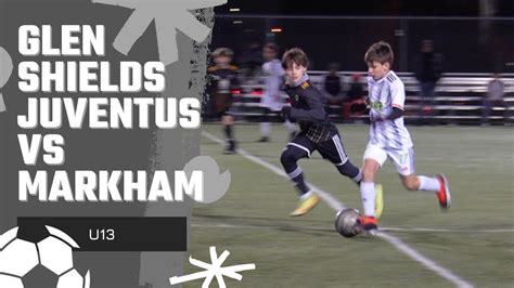 Glen Shields Juventus Vs Markham I Model U13 9 0 11v11 YouTube