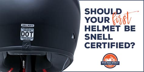 Should Your First Helmet Be Snell Certified? // BBM