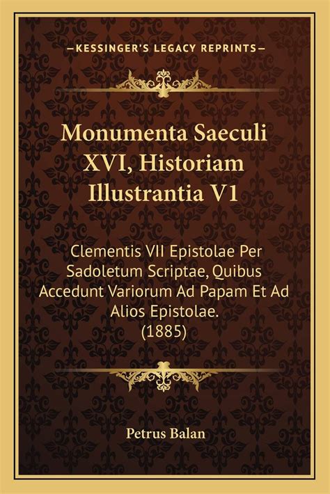 Buy Monumenta Saeculi Xvi Historiam Illustrantia V Clementis Vii