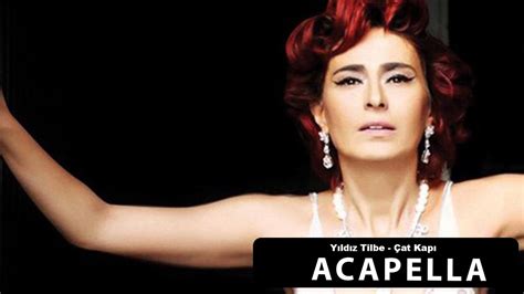 Yıldız Tilbe Çat Kapı Acapella Müziksiz Vokal Şarkı Sözleri