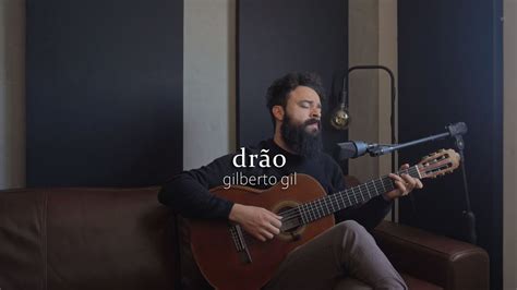 Dr O Gilberto Gil Stefano Mota Youtube